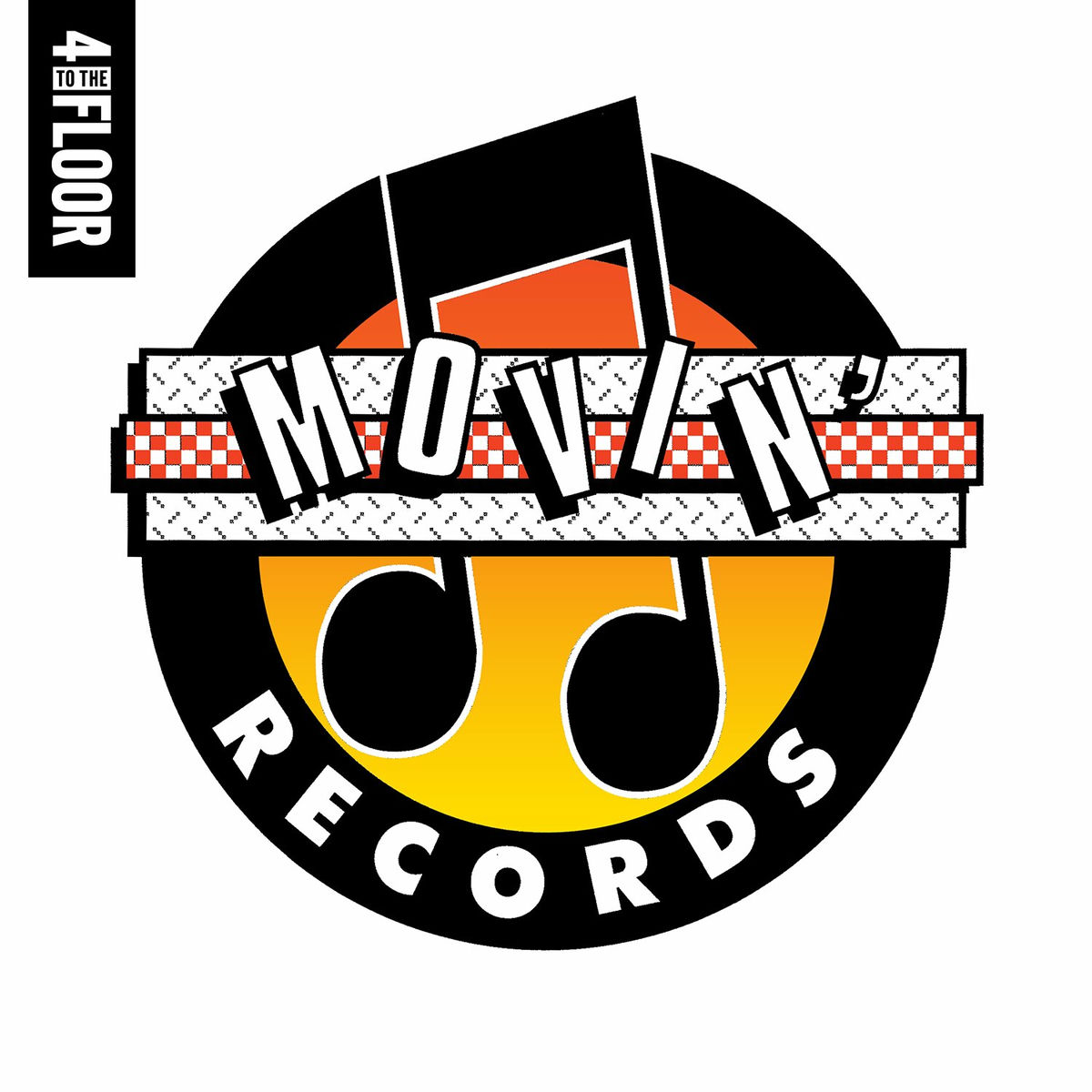 Album cover of 4 To The Floor presents Movin' Records