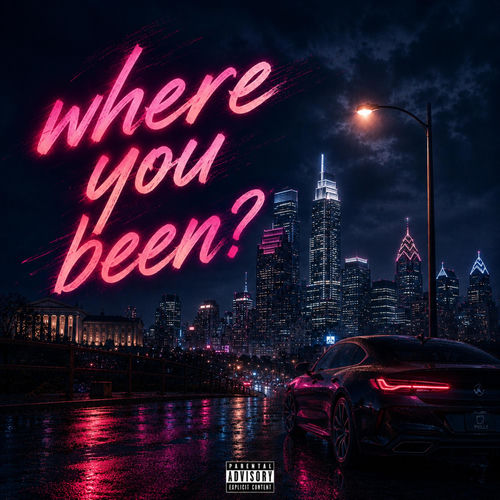 Where You Been?