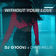 Without Your Love by DJ Groove album cover