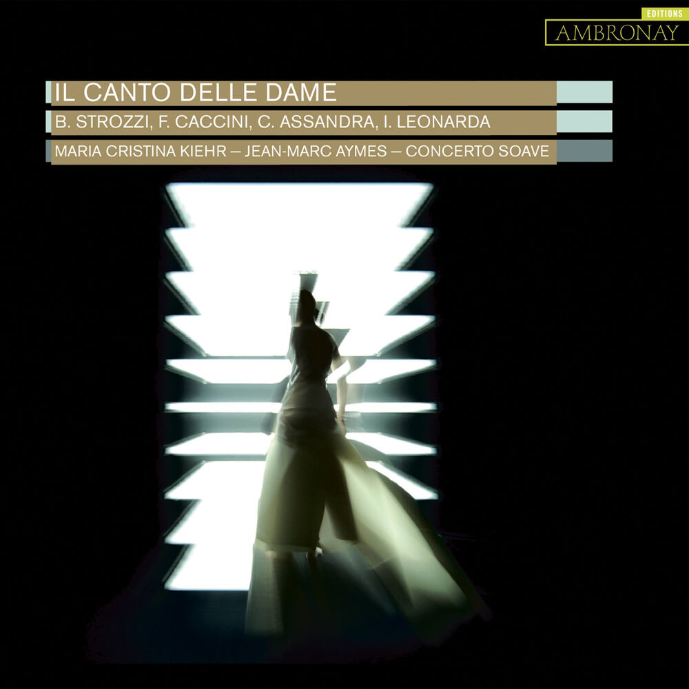 Picture of Il Canto delle Dame: Compositrices du Seicento