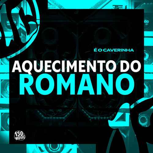 Aquecimento do Romano