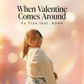 When Valentine Comes Around (feat. ADAH)