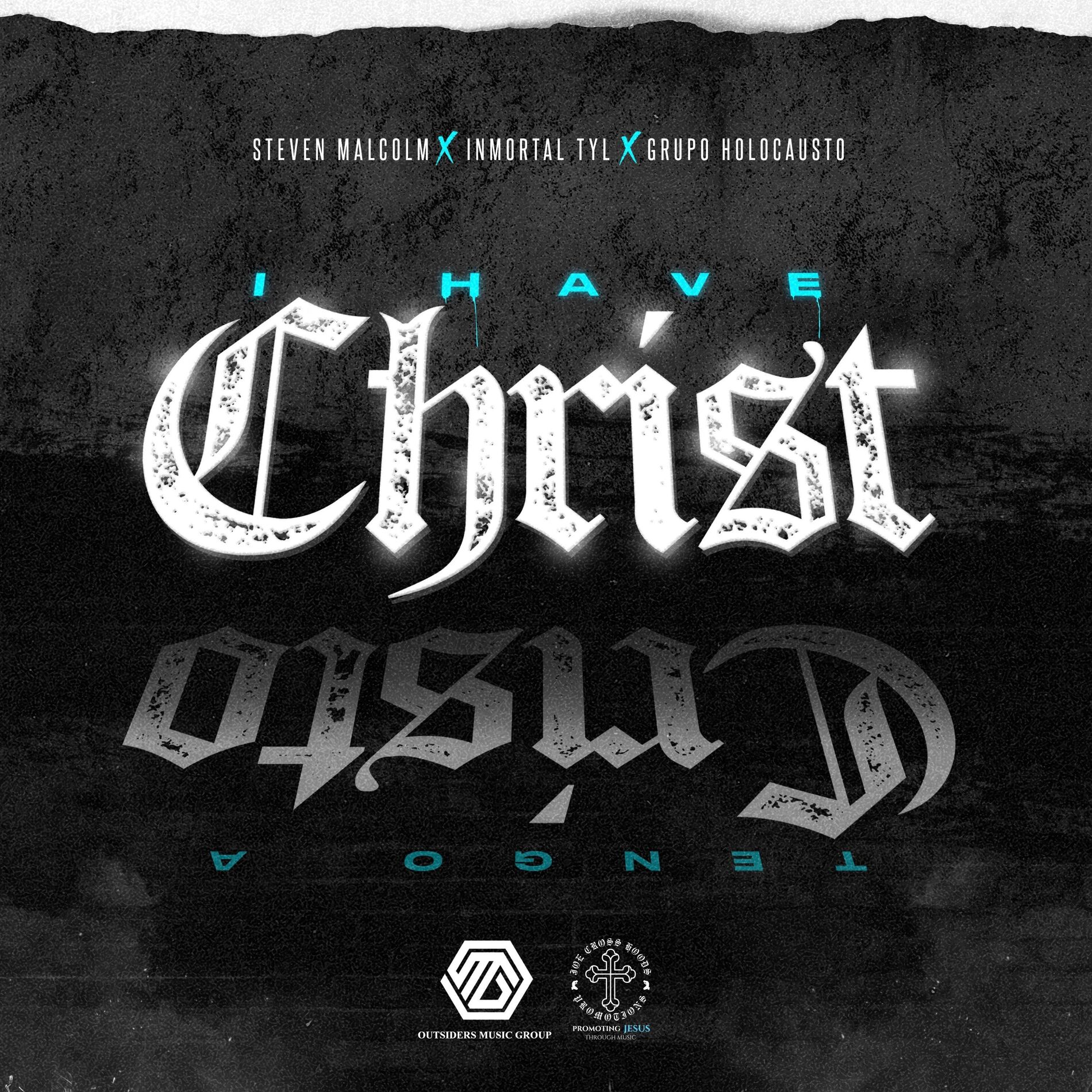 Album cover of Tengo a Cristo (feat. Steven Malcolm, Grupo Holocausto & Inmortal TYL)