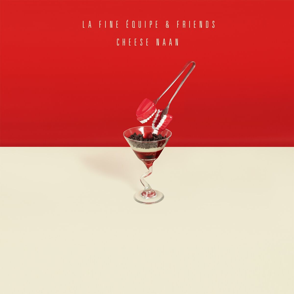 Album cover of Cheese Naan (La Fine Équipe & Friends)