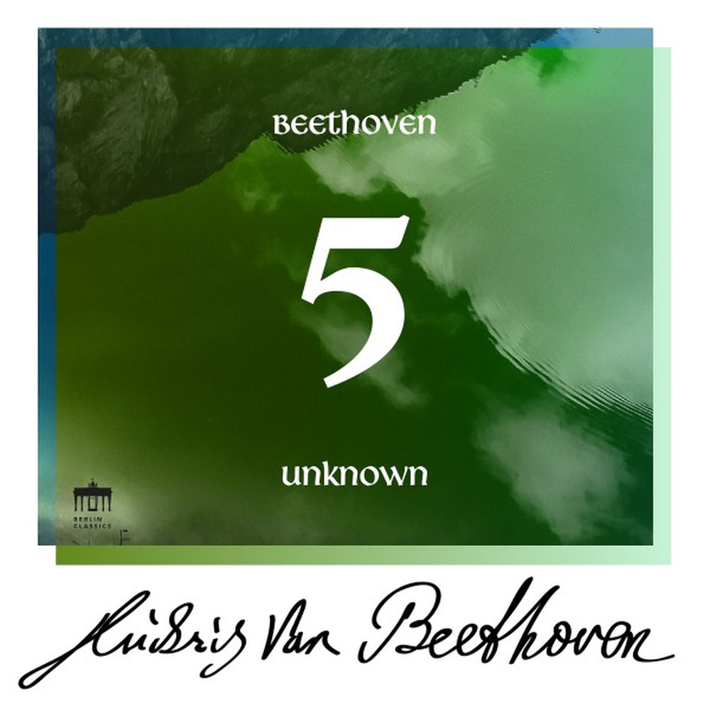 Beethoven: Unknown Masterworks, Vol. 5