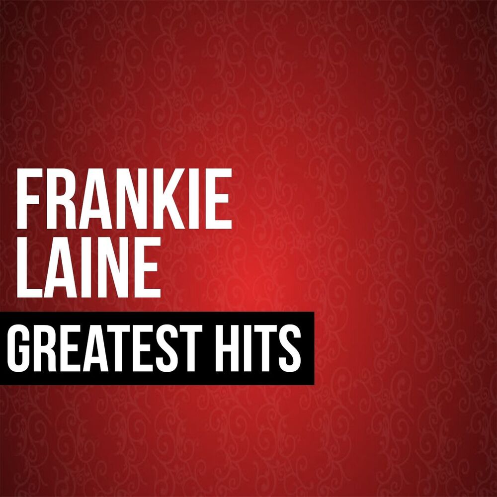 Picture of Frankie Laine Greatest Hits