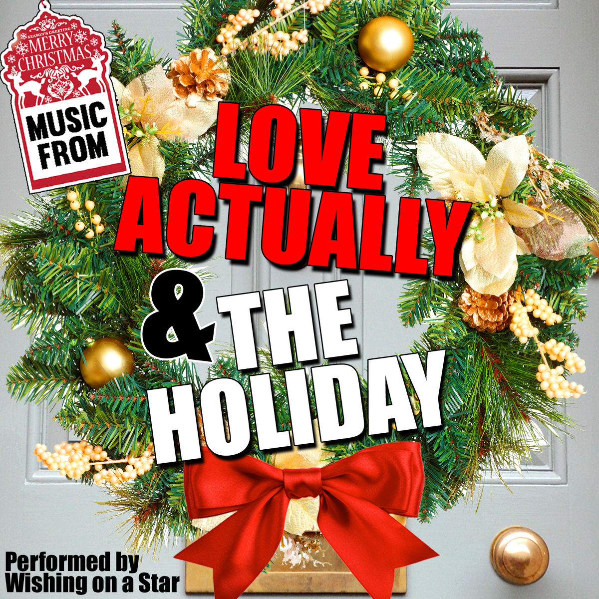Album cover of Music From: Love Actually & The Holiday