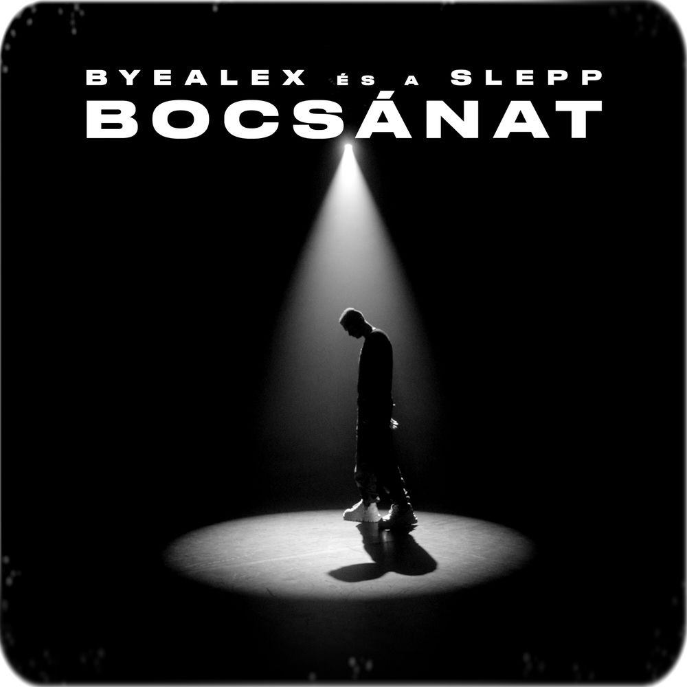 ByeAlex & a Slepp – Bocsanat borító