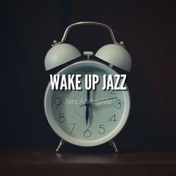 Cover of Wake Up Jazz