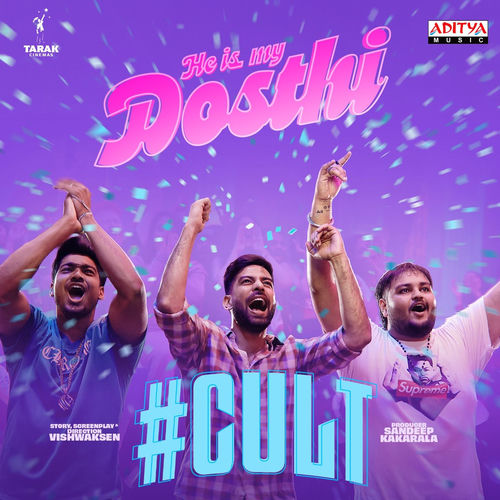 He is My Dosthi (From "#Cult")