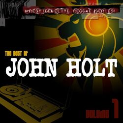 Cover of Best of John Holt, Vol. 1