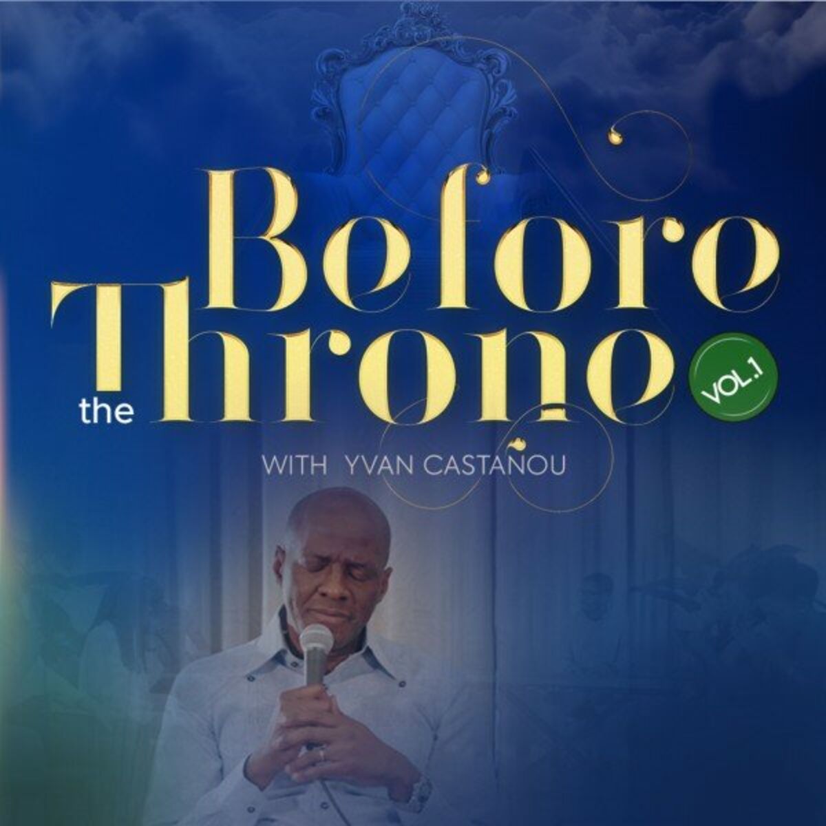 Album cover of Before the Throne, Vol. 1