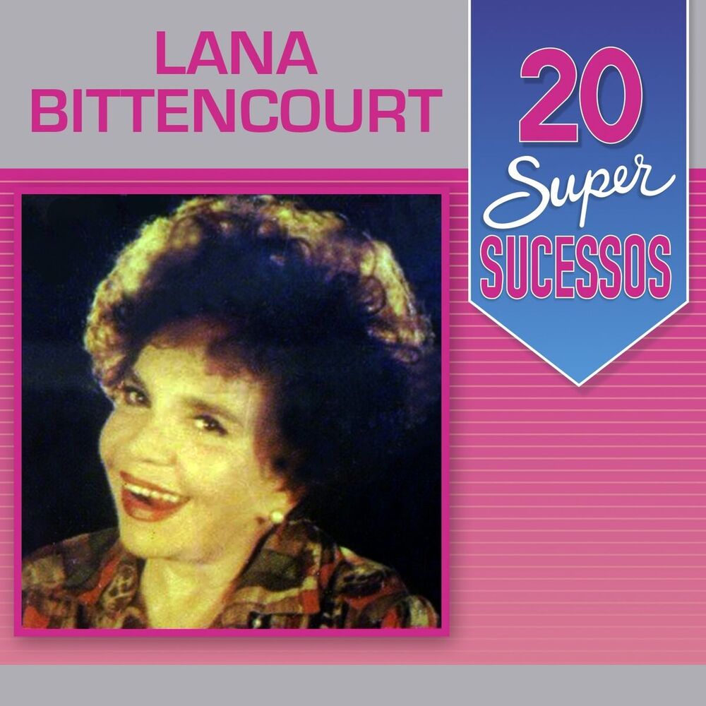 Picture of 20 Super Sucessos: Lana Bittencourt