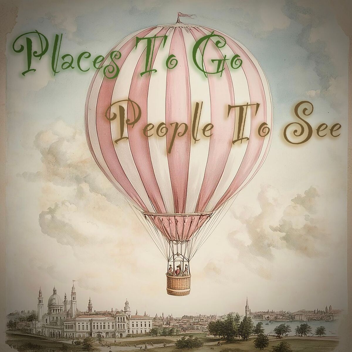 Album cover of Places To Go People To See