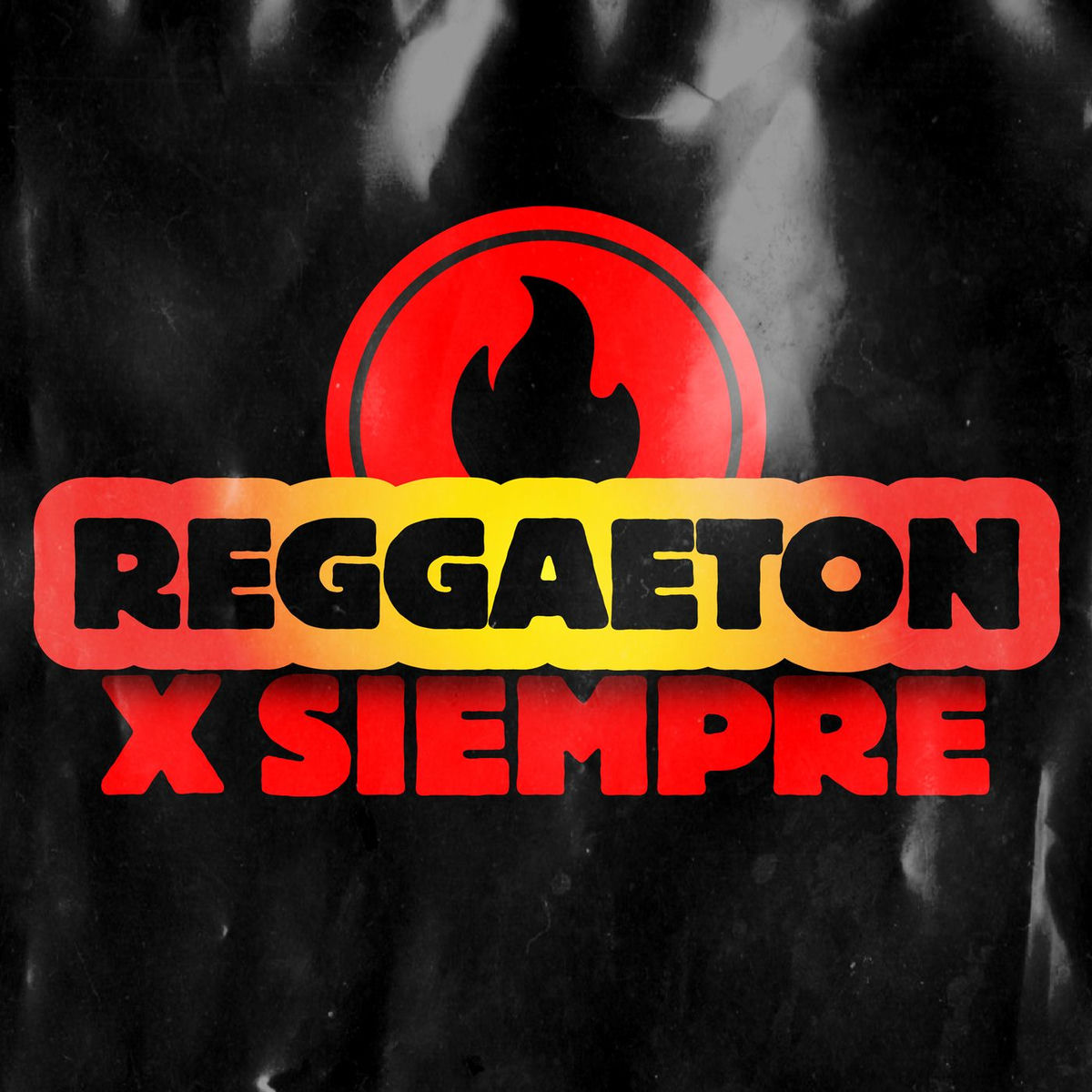 Album cover of Reggaeton X SIEMPRE