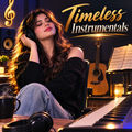 Timeless Instrumentals