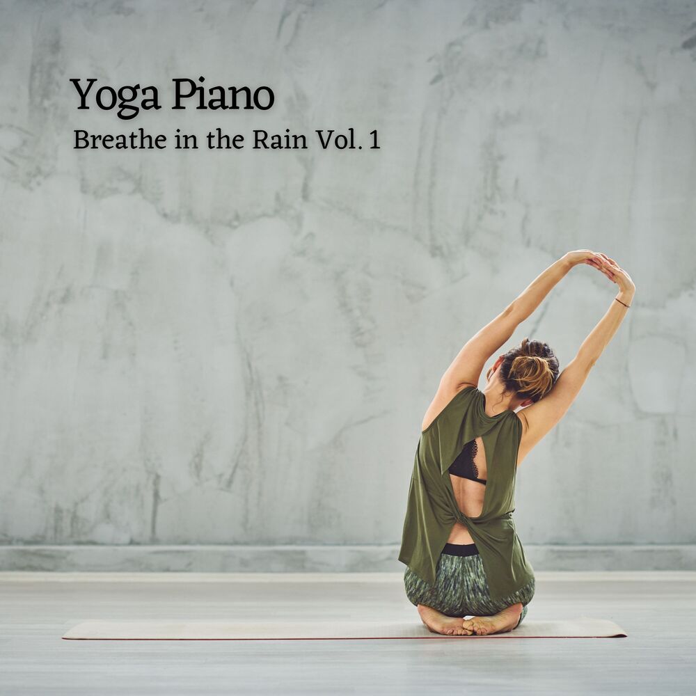 Picture of Yoga Piano: Breathe in the Rain Vol. 1