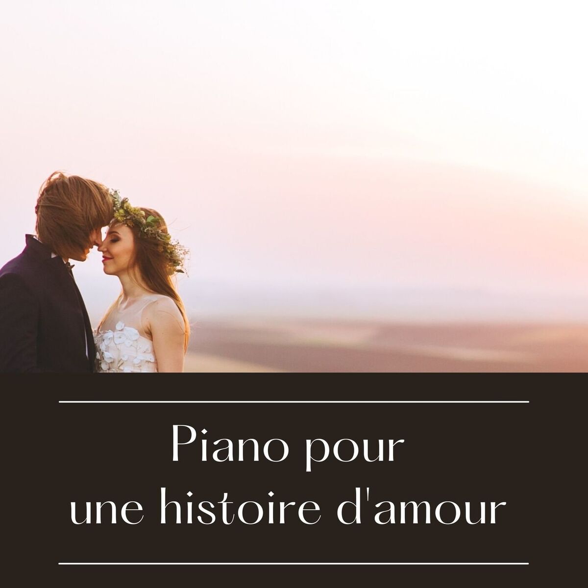 Album cover of Piano pour une histoire d'amour: Ambiance romantique et séduisante pour la soirée