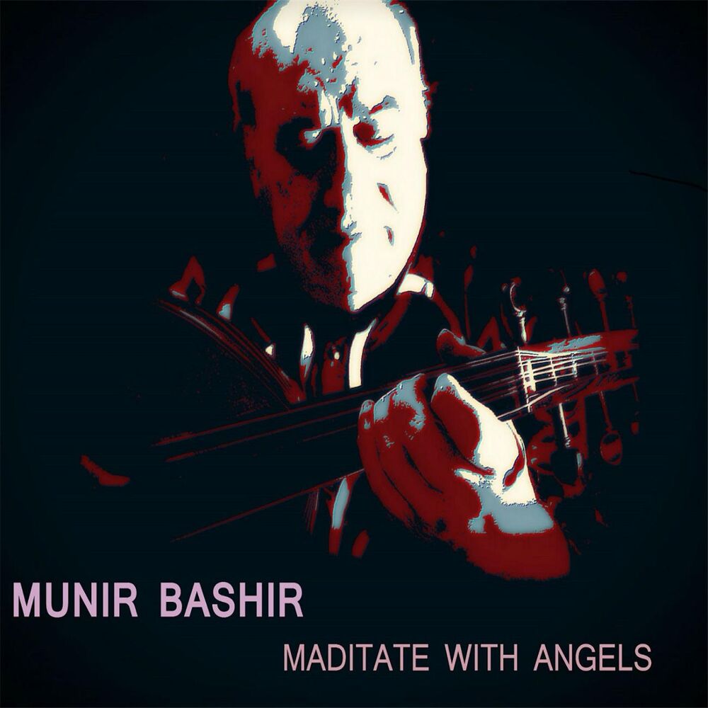 Picture of Munir Bashir Meditate with Angels