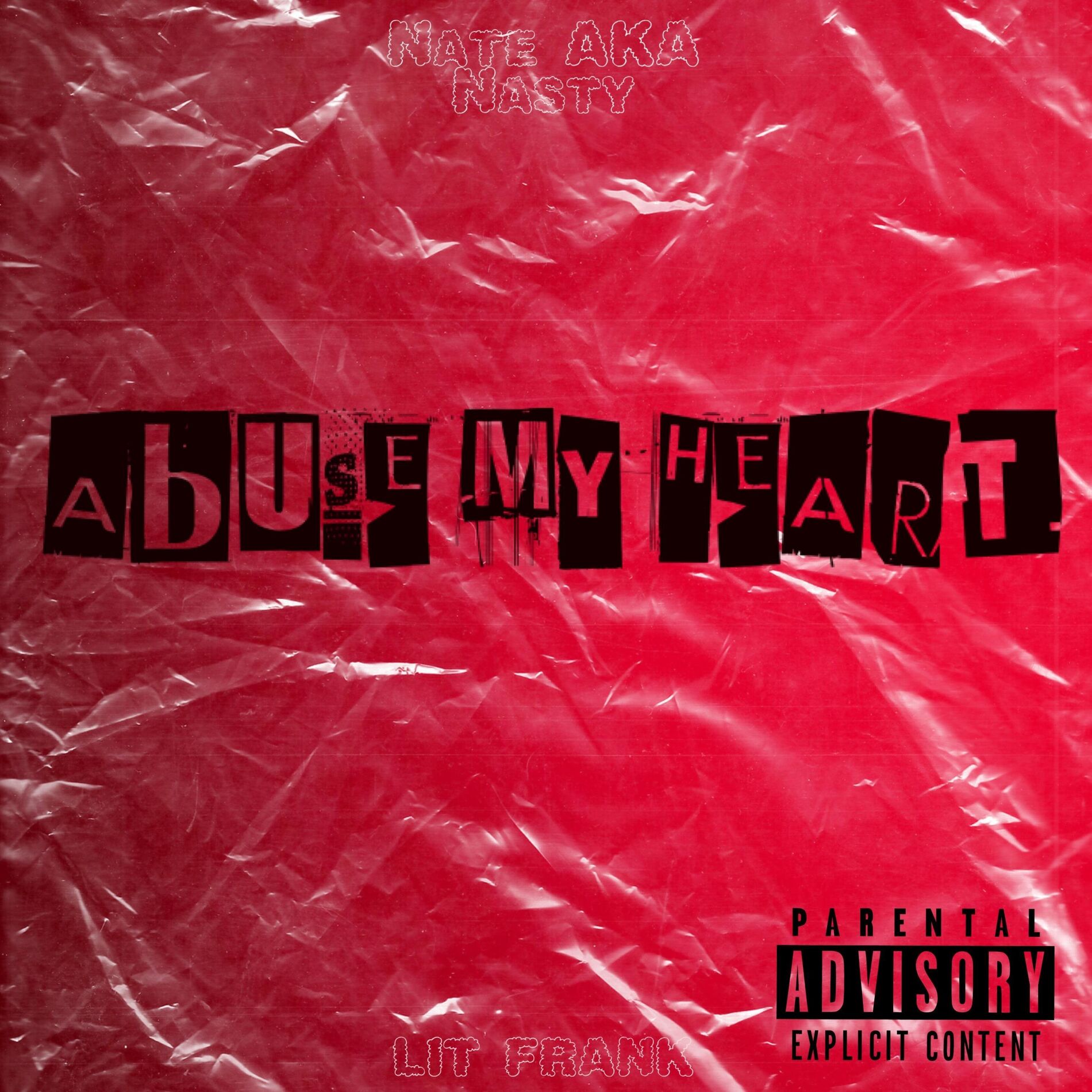 Album cover of Abuse My Heart (feat. LITFRANK)