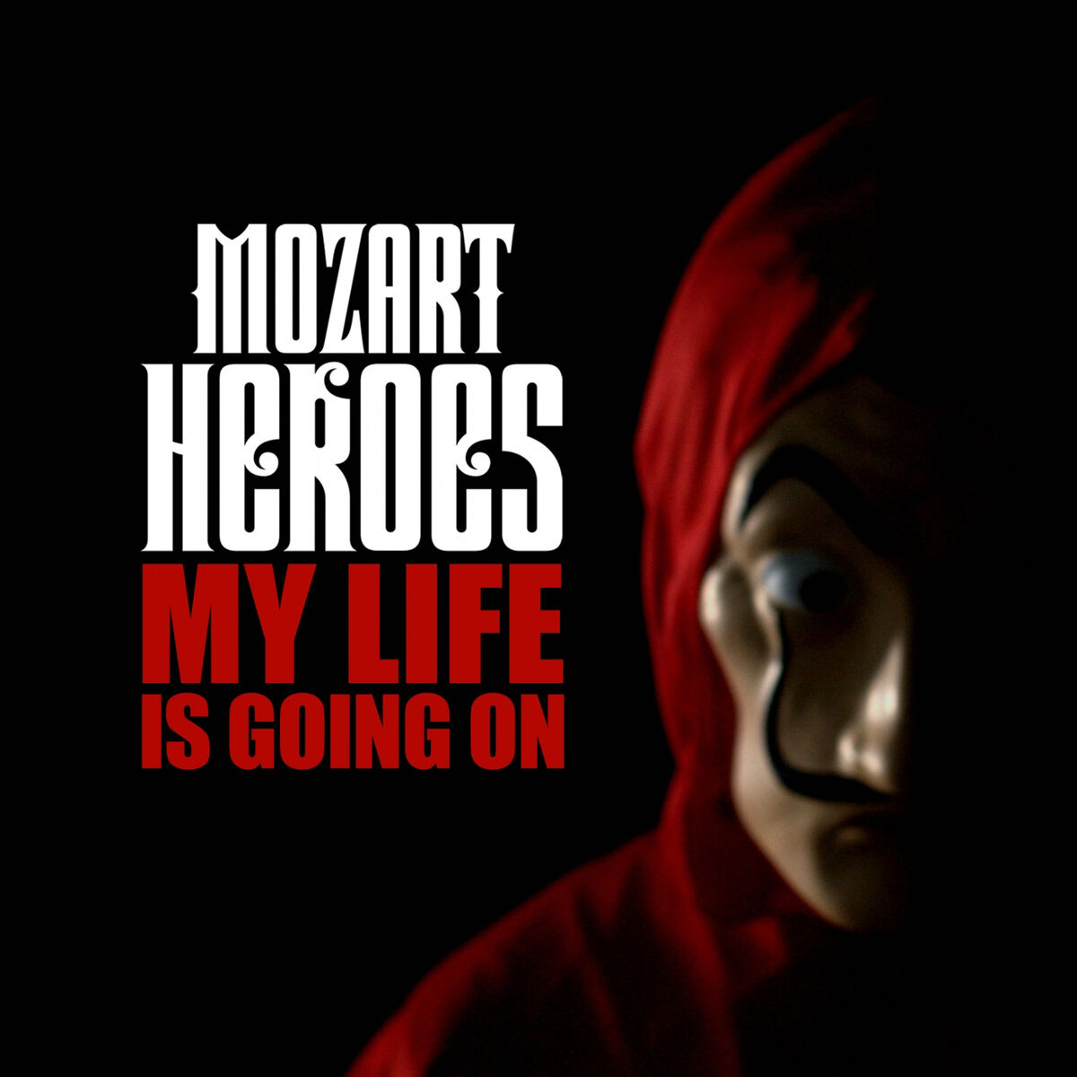Album cover of My Life Is Going On (La Casa De Papel)