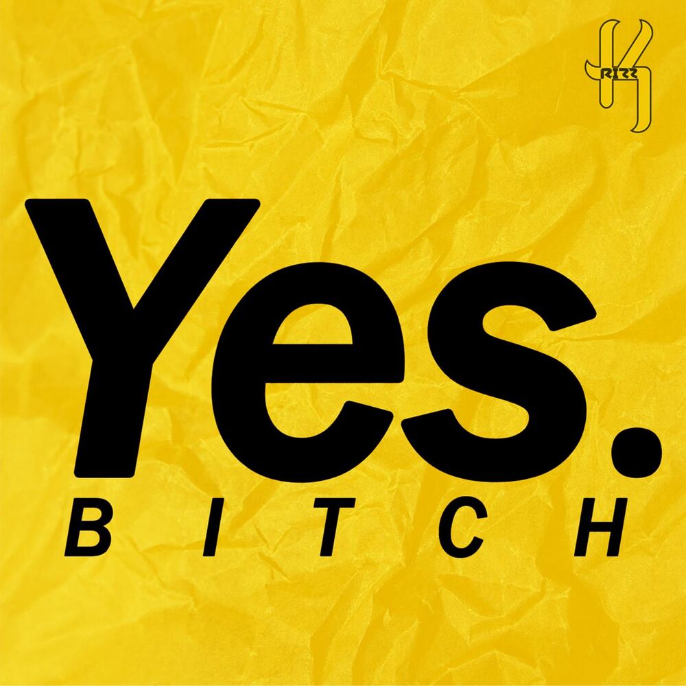 Picture of Yes Bitch