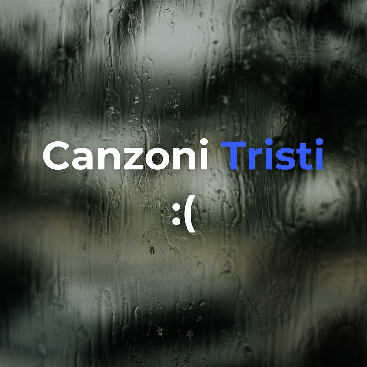 Album cover of Canzoni Tristi :(