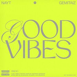 Cover of Good Vibes (feat. Gemitaiz)