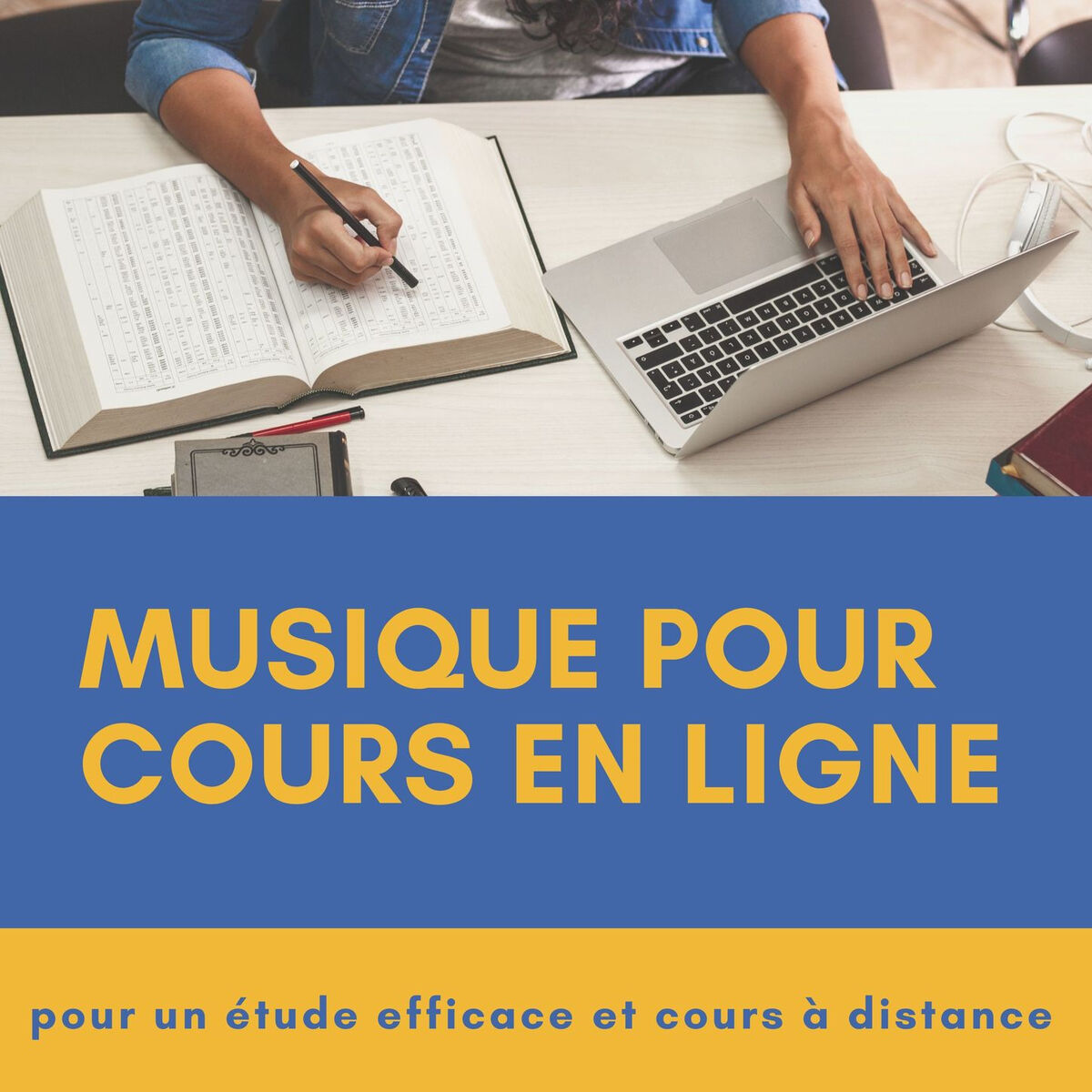 Album cover of Musique pour cours en ligne: Chansons pour un étude efficace et cours à distance