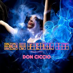 Cover of Do U Feel It (Amapiano)