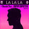 La La La (Sped Up Version)