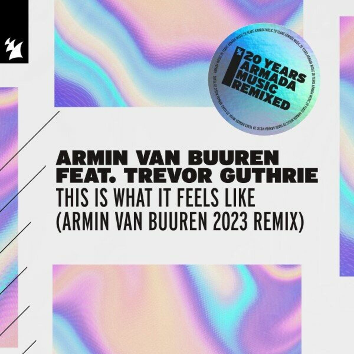 Album picture of This Is What It Feels Like (Armin van Buuren 2023 Remix)
