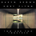 Two And Two Together (feat. Rory Flynn)