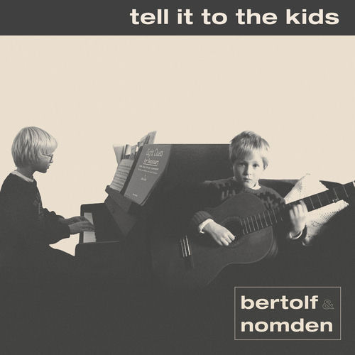 Tell It To The Kids