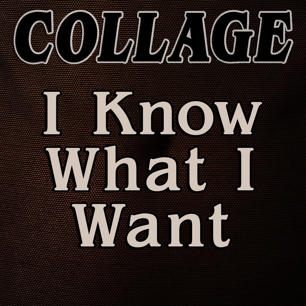 Picture of I Know What I Want