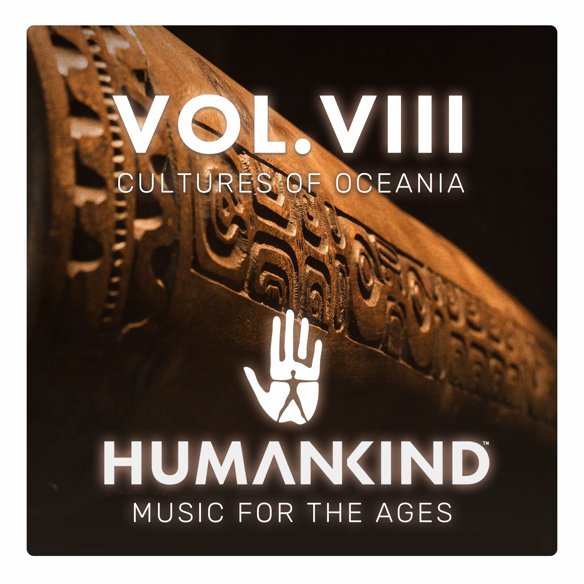 Album cover of HUMANKIND: Music for the Ages, Vol. VIII - Cultures of Oceania (Original Game Soundtrack)