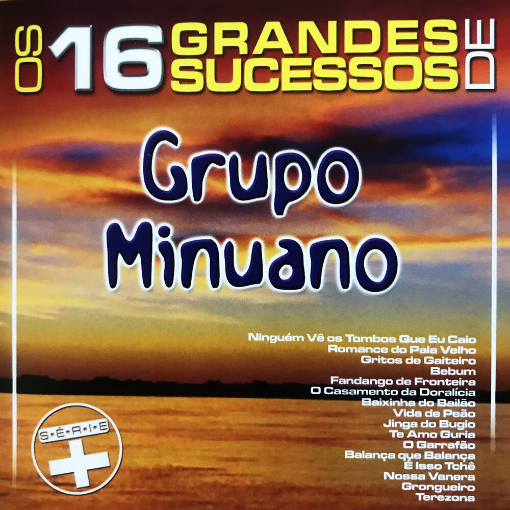 Picture of Os 16 Grandes Sucessos de Grupo Minuano - Série +