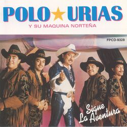 Cover of Polo Urias Y Su Maquina Norteña