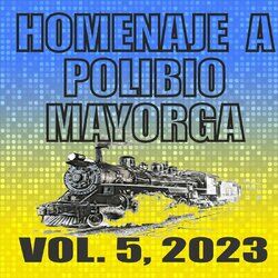 Cover of Homenaje a Polibio Mayorga, Vol. 5