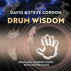 Cover of Drum Wisdom - Shamanic Journey Music with Native Flute