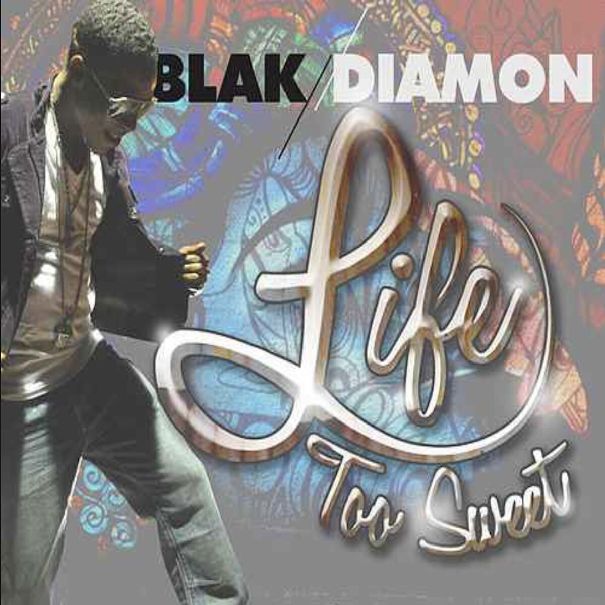Album cover of Life Too Sweet