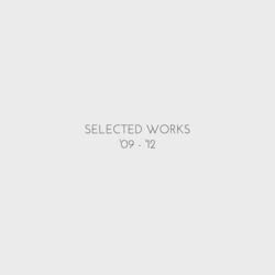 Cover of Selected Works '09 / '12