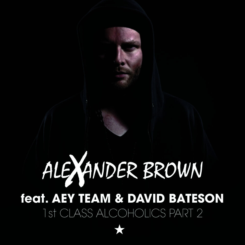 Picture of 1st Class Alcoholics Part 2 (feat. Aey Team & David Bateson)