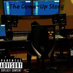 Cover of The Come-Up Story