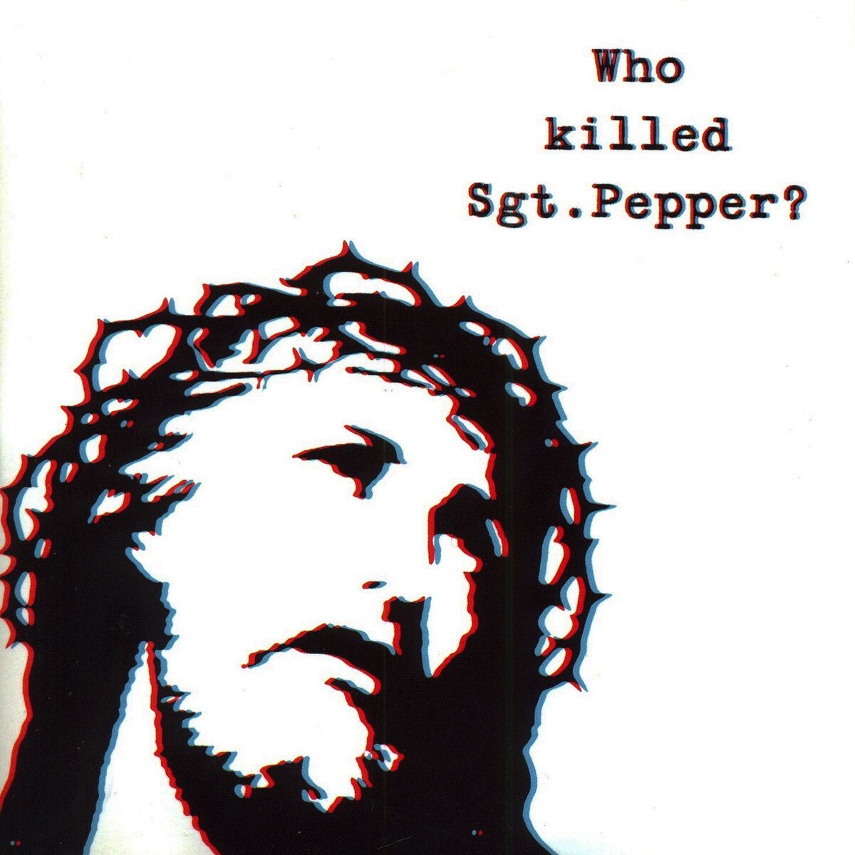 Album cover of Who Killed Sgt. Pepper?