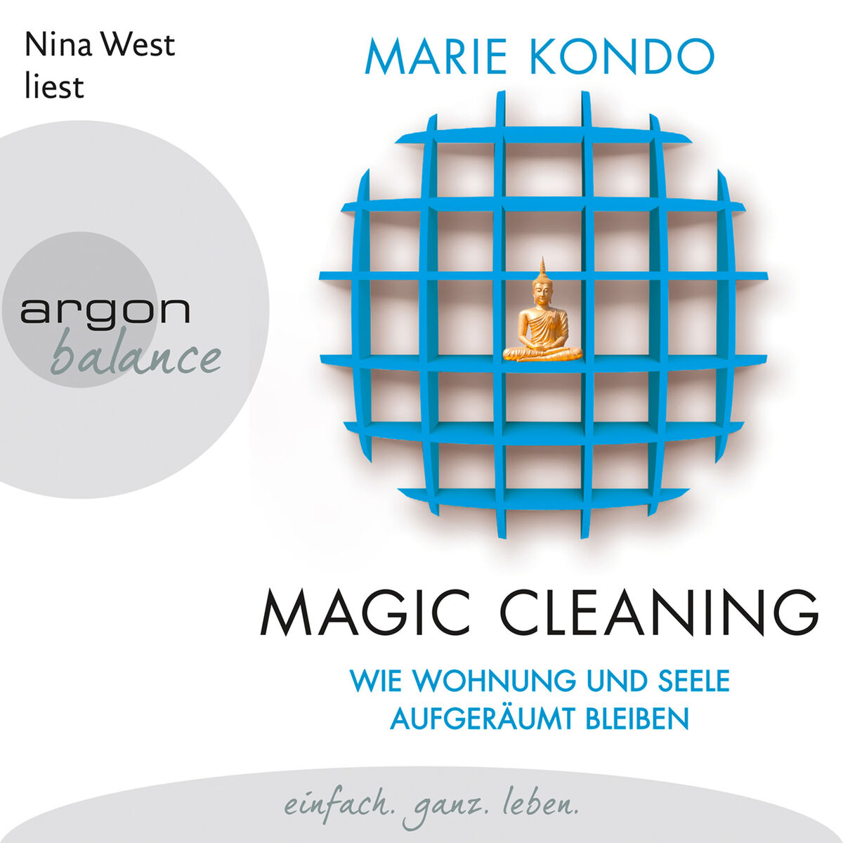 Album cover of Magic Cleaning - Wie Wohnung und Seele aufgeräumt bleiben, Band 2 (Ungekürzte Lesung)