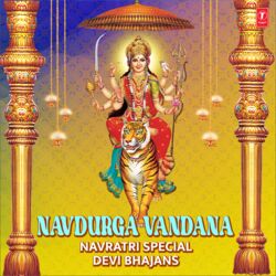 Cover of Navdurga Vandana - Navratri Special Devi Bhajans