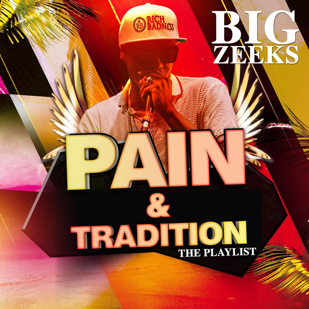 Picture of Pain And Tradition (The Playlist)