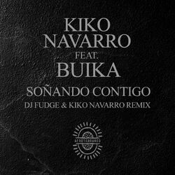 Cover of Soñando Contigo (Dj Fudge & Kiko Navarro Remix)