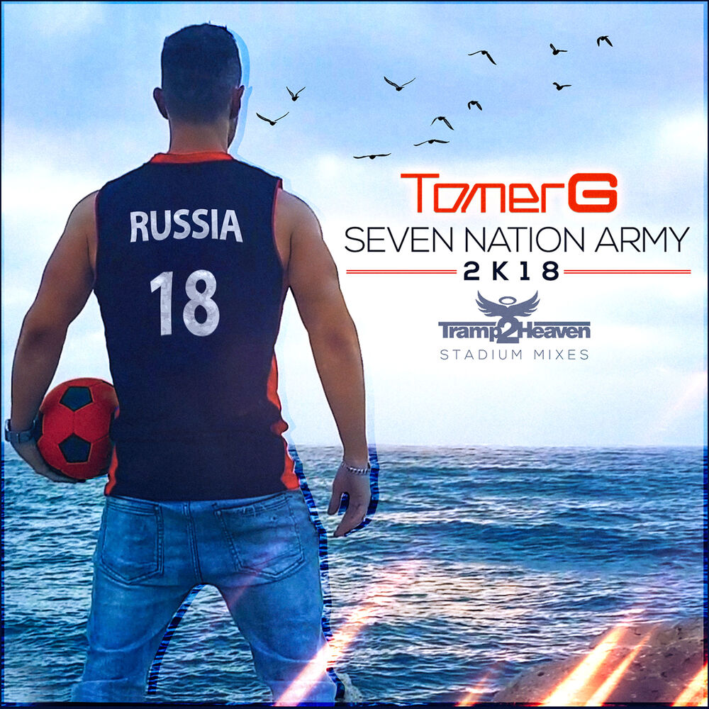 Picture of Seven Nation Army 2K18 Tramp2Heaven Stadium Remixes